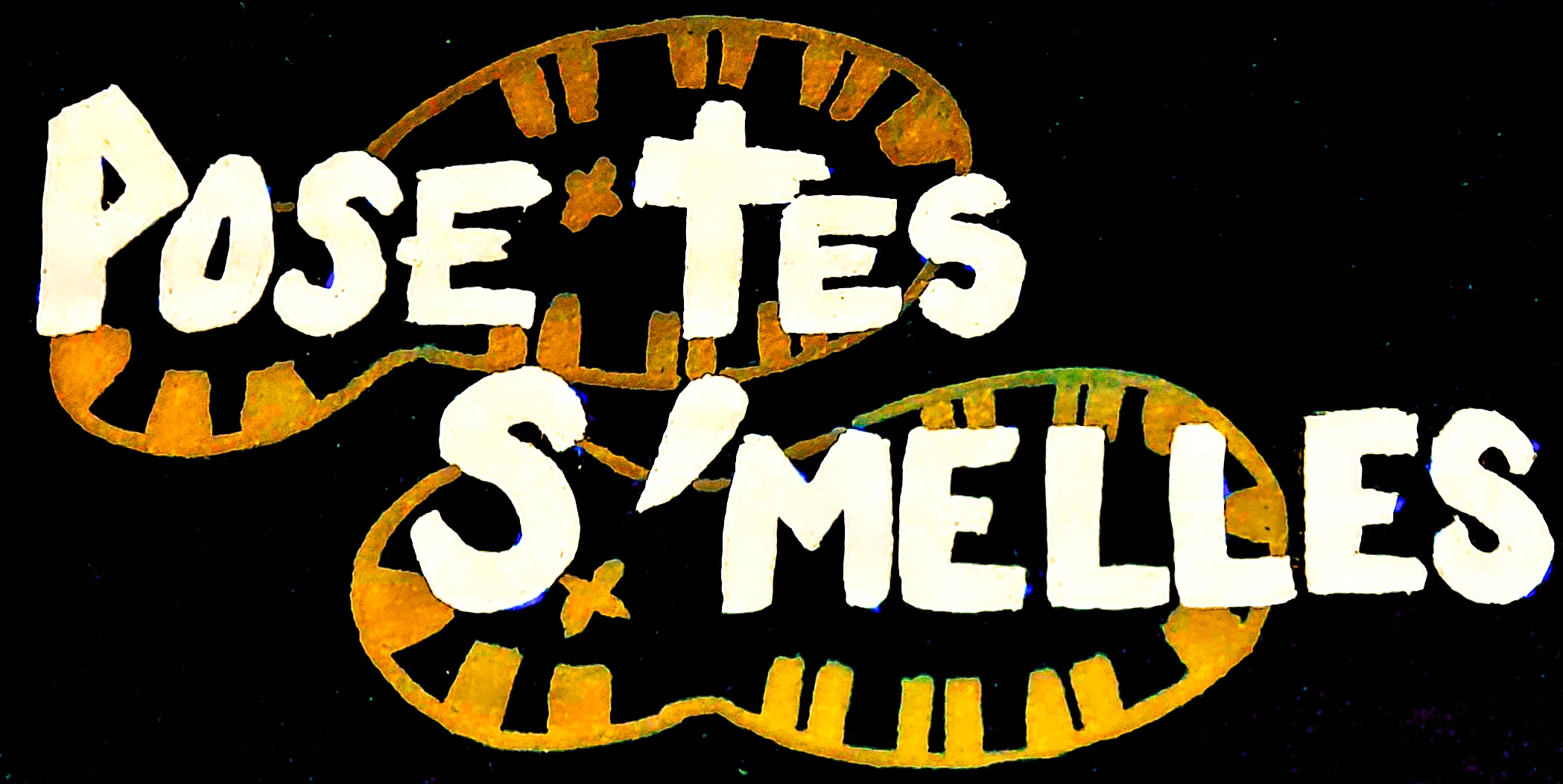 Pose Tes S'melles